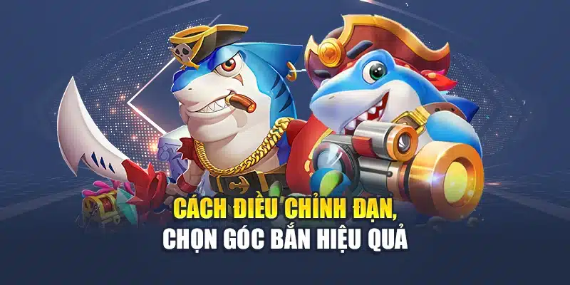Bắn Cá Vàng M88 Rinh Kho Báu Liền Tay, Đừng Bỏ Lỡ Phút Vàng 2 Cách điều chỉnh đạn, chọn góc bắn hiệu quả