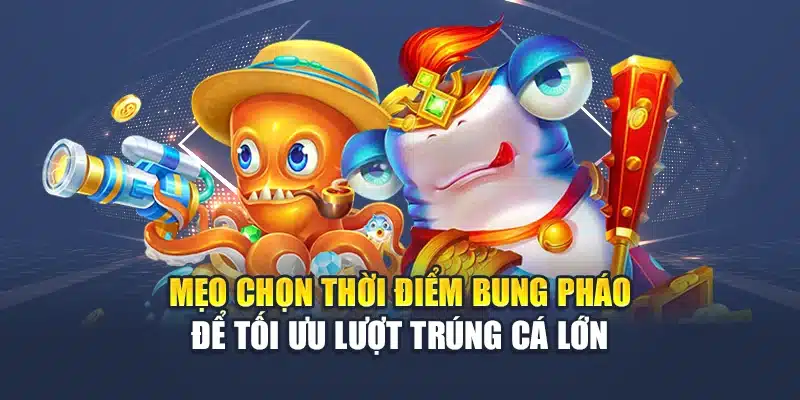 Bắn Cá Online M88 Giải Trí Đỉnh Cao, Thưởng To Mỗi Lượt 3 Mẹo chọn thời điểm bung pháo để tối ưu lượt trúng cá lớn
